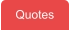 Quotes